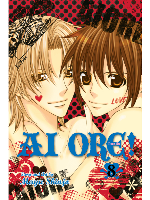 Title details for Ai Ore!, Volume 8 by Mayu Shinjo - Available